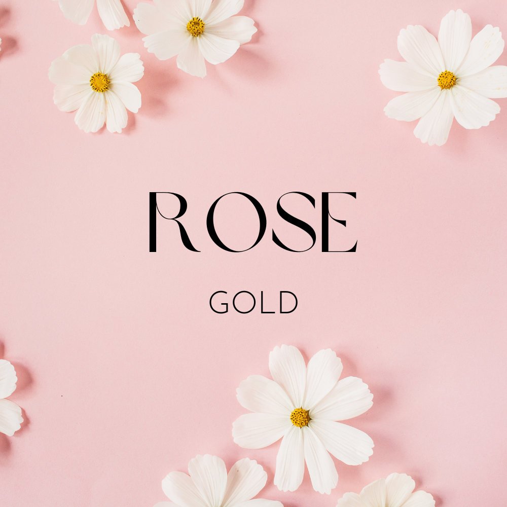 Rose Gold